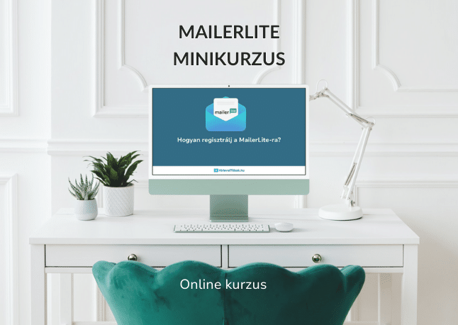 MailerLite regisztráció mini kurzus